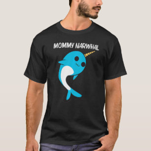 Camiseta Narwhal Para Mujeres Mamá Narwhale Narwhal Tusk