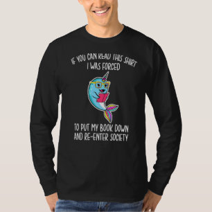 Camiseta Narwhal Puedes Leer Esto Me Obligaron A Poner Mi B