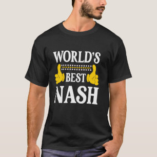 Camiseta Nash Apellido Funny Team Family Apellido Mundo B