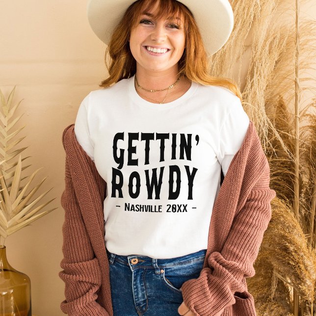 Camiseta Nashville Bachelorette Gettin Rowdy Bridesmaid (Subido por el creador)