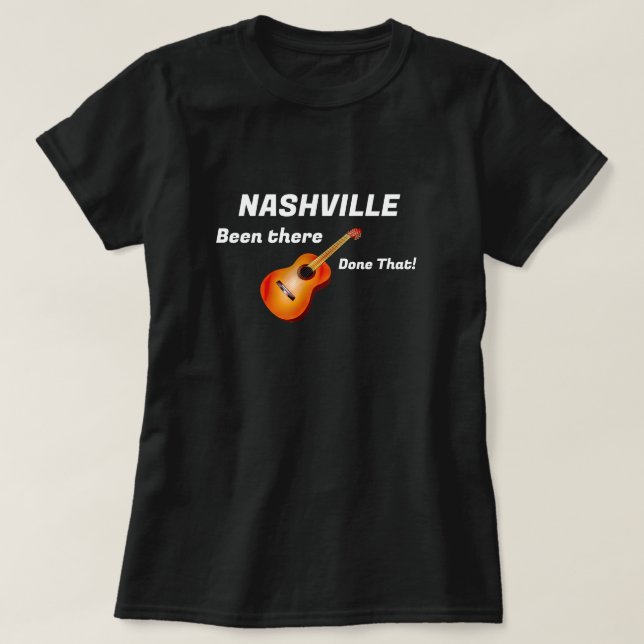 Camiseta Nashville Been there done that! (Diseño del anverso)