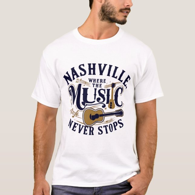 Camiseta Nashville donde la música nunca se detiene (Anverso)
