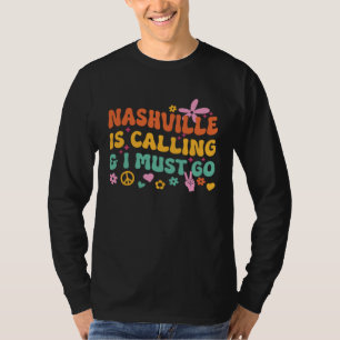 Camiseta Nashville está llamando y debo ir