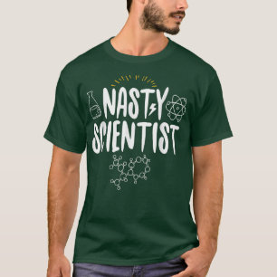 Camiseta Nasty Scientit Shirt Funny Science Gift