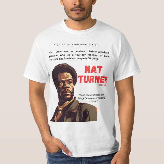 Camiseta NAT TURNER - Figures in American History T-Shirt (Anverso)