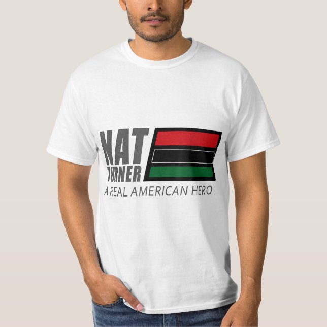 Camiseta Nat Turner Un Héroe Estadounidense Real (Anverso)