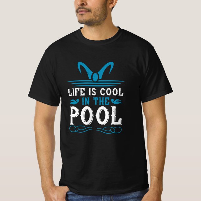 Camiseta Natación - La vida es fresca en la piscina (Anverso)