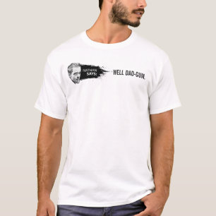 Camiseta Nathan dice la "Papá-Goma "