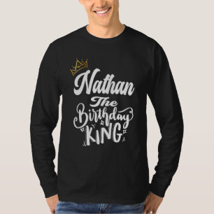 Camiseta Nathan El Rey del Cumpleaños Hombres Felices de Cu