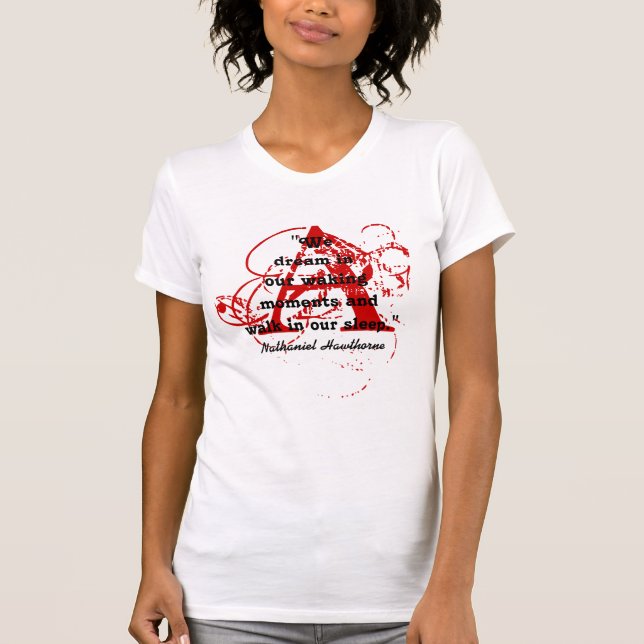 Camiseta Nathaniel Hawthorne Sueñamos con citar letra escar (Anverso)