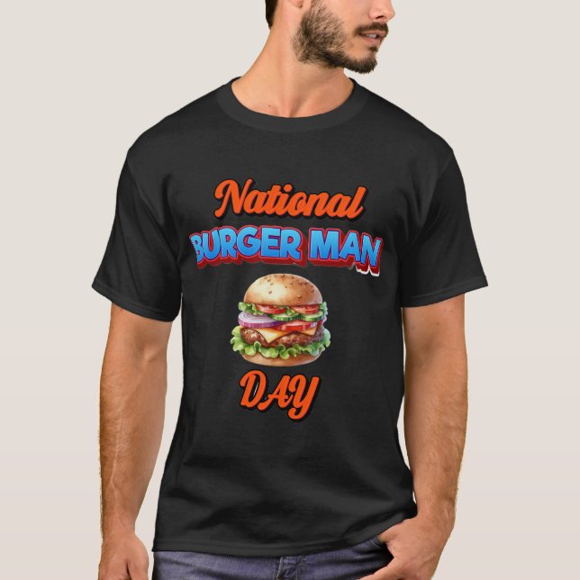 Camiseta National Burgerman Day – Fun Bold Celebration Desi (Anverso)