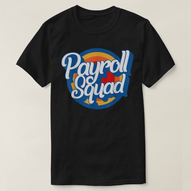 Camiseta National Payroll Week Payroll Squad HR Manager Cot (Diseño del anverso)
