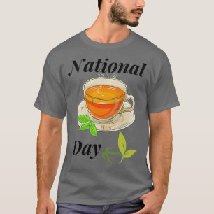 Camiseta National tea day tasty tea coolest stylish trendin