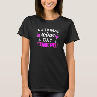 Camiseta National Wine Day Jan 01  Dec 31  Drinking Alcohol