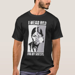 Camiseta Nativa América Conciencia MMIW Llevo Rojo Por Mis