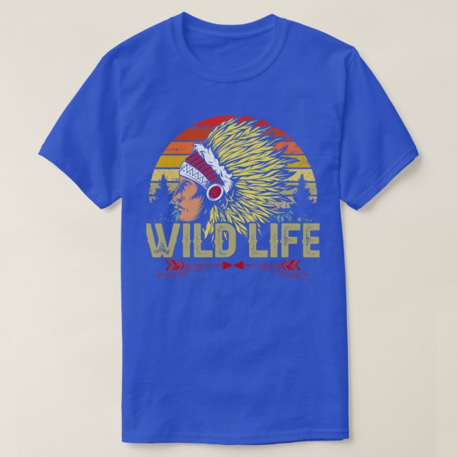 Camiseta Native American Quote Wild Life  (Diseño del anverso)