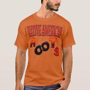 CAMISETA NATIVE AMERICAN ROOTS NATIVE AMERICANS DAY