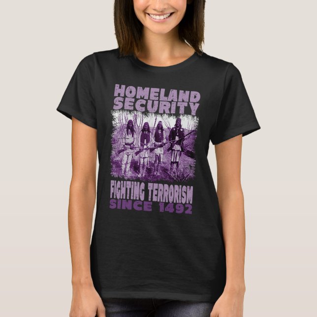 Camiseta Native Homeland Security Fighting Terrorism Since  (Anverso)