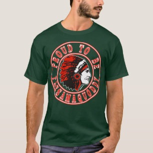 Camiseta Nativo americano orgulloso de ser Passamaquoddy