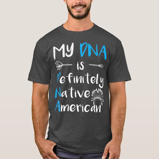 Camiseta Nativo Estadounidense Cita Gracioso Orgullo Nativo (Anverso)