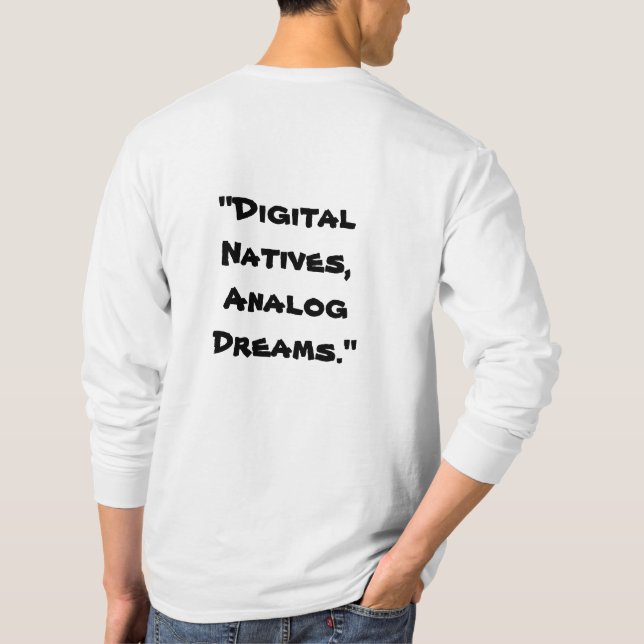 Camiseta "Nativos digitales, sueños analógicos" en blanco (Reverso)