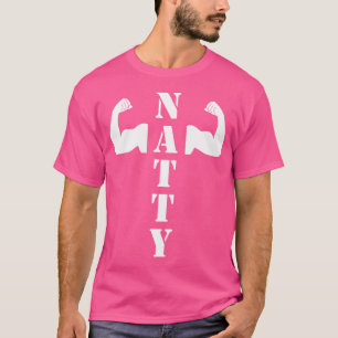 Camiseta Natty Natural Muscles Bodybuilding Funny Gym Weigh