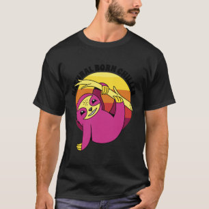 Camiseta Natural Born Chiller Gracioso Sloth Lazy Sloth Cut