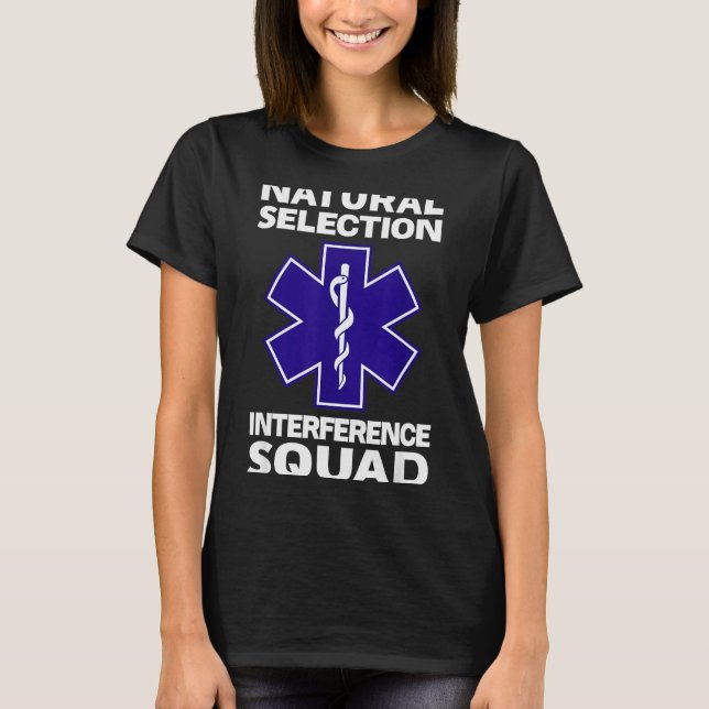 Camiseta Natural Selection Interference Squad Paramedic Fun (Anverso)