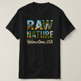 Camiseta Naturaleza cruda - Yellowstone, Estados Unidos