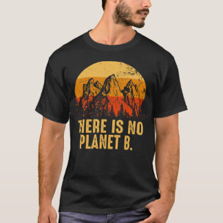 Camiseta Naturaleza de montaña de época no hay planeta B Ti