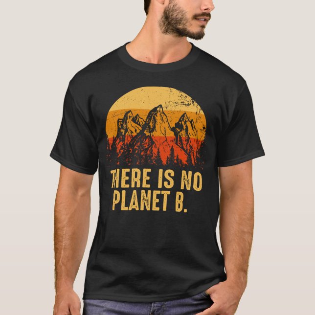 Camiseta Naturaleza de montaña de época no hay planeta B Ti (Anverso)