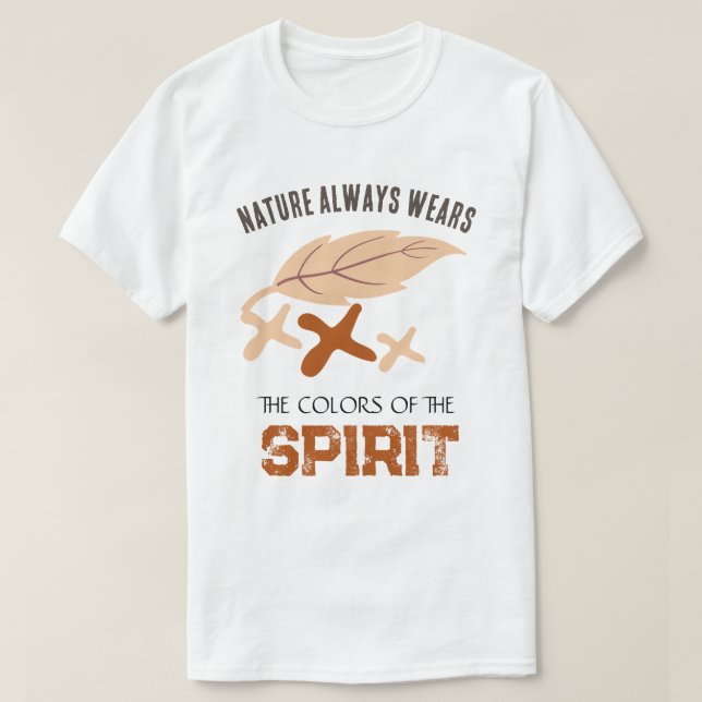Camiseta "Nature Always Wears" Leaf (Diseño del anverso)
