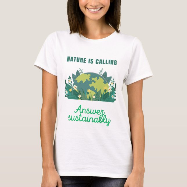 Camiseta Nature is calling - Answer Sustainably T-shirt (Anverso)