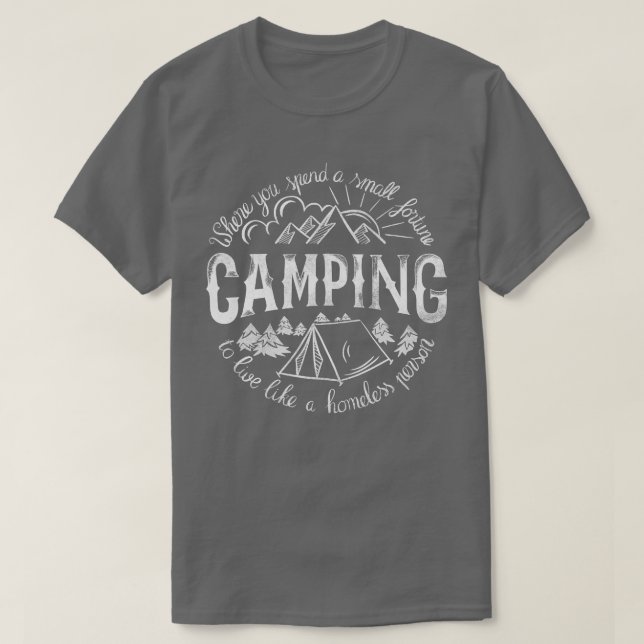 Camiseta Nature Lover Camping Gift where you spend a small  (Diseño del anverso)