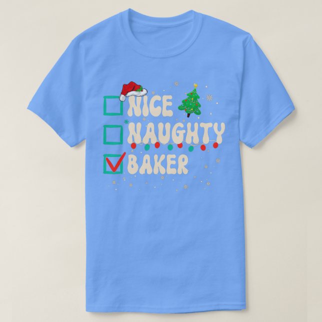Camiseta Naughty Baker Navidades Xmas List Santa Claus (Diseño del anverso)