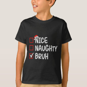 Camiseta Naughty Bruh Navidades divertidos 1