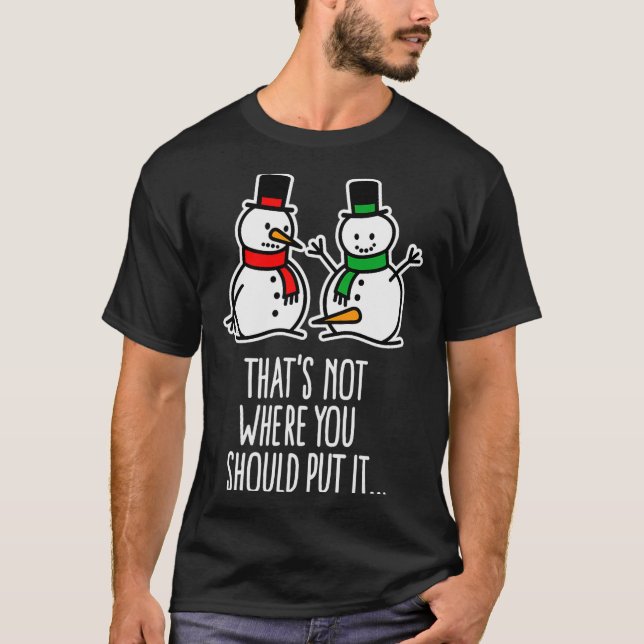 Camiseta Naughty Christmas Saying Dirty Snowman Cartoon Ugl (Anverso)