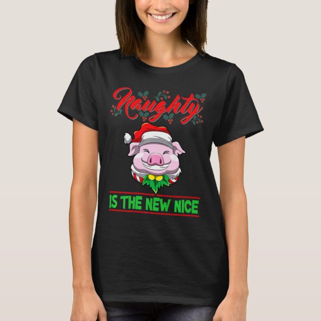Camiseta Naughty Is The New Nice Christmas Santa Xmas Premi (Anverso)