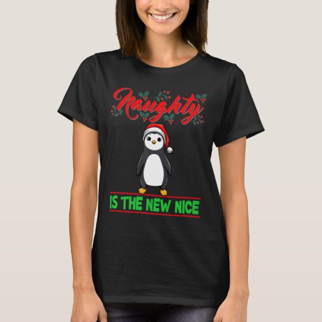 Camiseta Naughty Is The New Nice Christmas Santa Xmas Premi (Anverso)