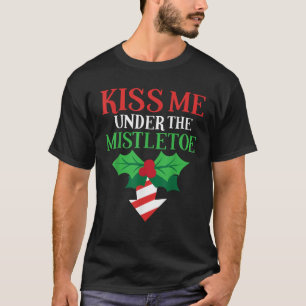 Camiseta Naughty Kiss Me MistletoFunny Ugly Navidades T S