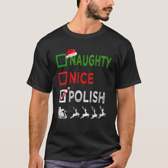 Camiseta Naughty Nice Polish Christmas Pajamas Funny Santa (Anverso)