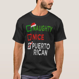 Camiseta Naughty Nice Puerto Rican Christmas Pajamas Funny