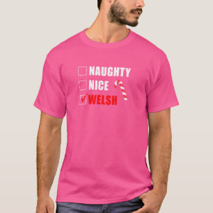 Camiseta Naughty Nice Welsh Candy Cane Navidades Santa List