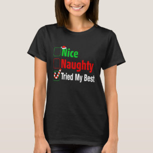 Camiseta Naughty Probó A Mis Mejores Navidades Graciosos