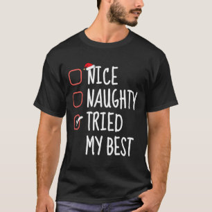 Camiseta Naughty Probó Mi Mejor Lista De Navidades Gracioso