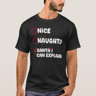 Camiseta Naughty Santa I puede explicar la lista de Navidad