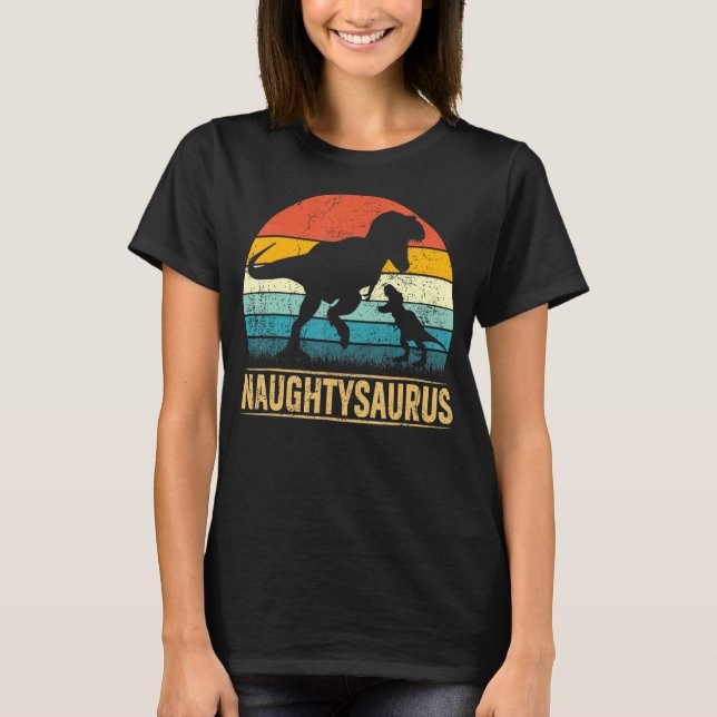 Camiseta Naughty Saurus T Rex Dinosaur Naughtysaurus Madre (Anverso)