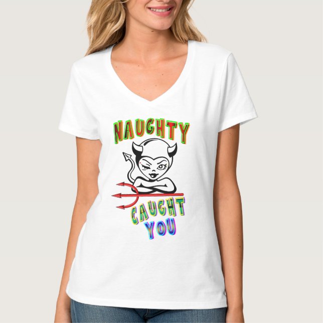 Camiseta Naughty Te Atrapó (Anverso)