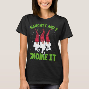 Camiseta Naughty Y Yo Gnome It Nórdicos Gnomes Navidades Na