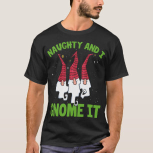 Camiseta Naughty Y Yo Gnome It Nórdicos Gnomes Navidades Na
